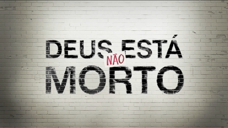 Deus Não Está Morto (God’s Not Dead – franquia)