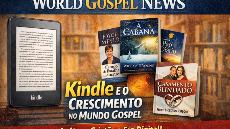 Kindle no meio Gospel: novas versões, leitura cristã digital e dicas para ler gratuitamente