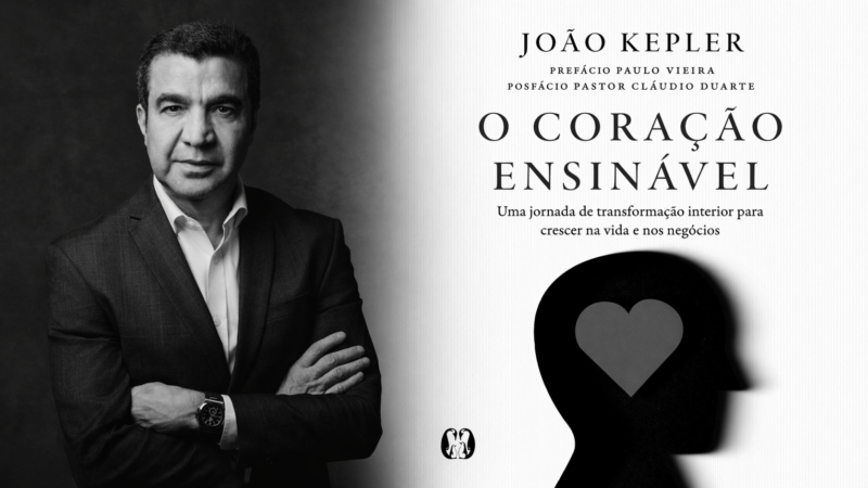 Lançamento do livro “O Coração Ensinável”, de João Kepler pela Editora Citadel