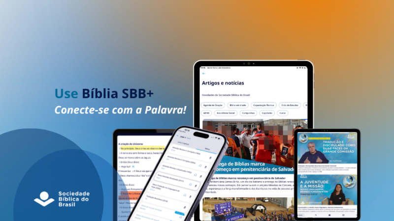 SBB lança novo aplicativo Bíblia SBB+