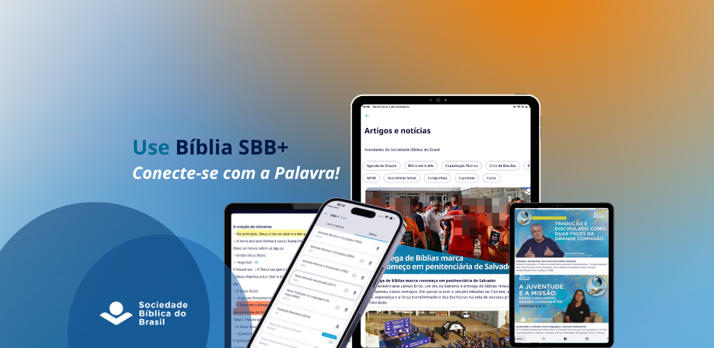 SBB lança novo aplicativo Bíblia SBB+
