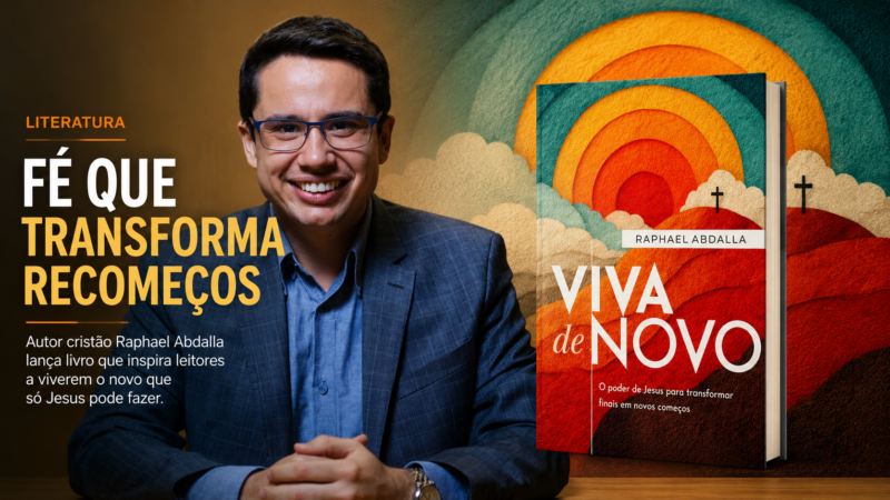 Raphael Abdalla lança novo livro sobre fé e recomeços