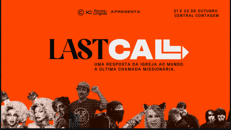 Last Call 2026 reúne lideranças cristãs e projetos missionários para discutir o impacto da fé na sociedade