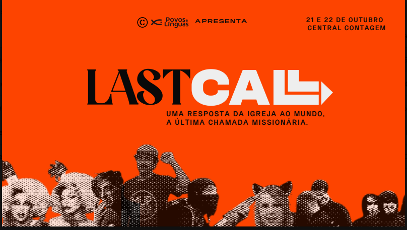 Last Call 2026 reúne lideranças cristãs e projetos missionários para discutir o impacto da fé na sociedade