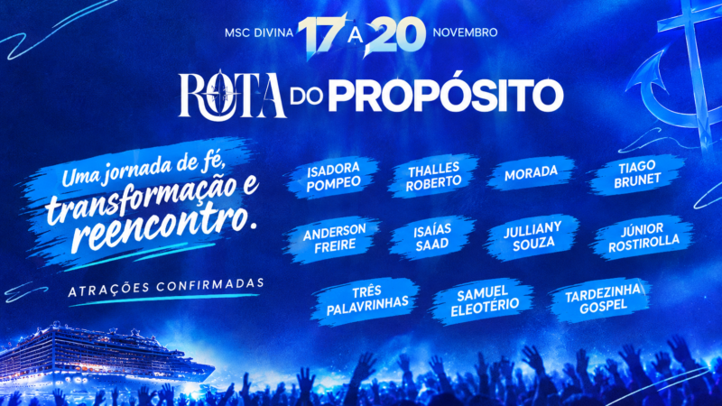 “Rota do Propósito” anuncia encontros com Isadora Pompeo, Thalles Roberto, Morada e grandes nomes da fé em experiência inédita em alto-mar