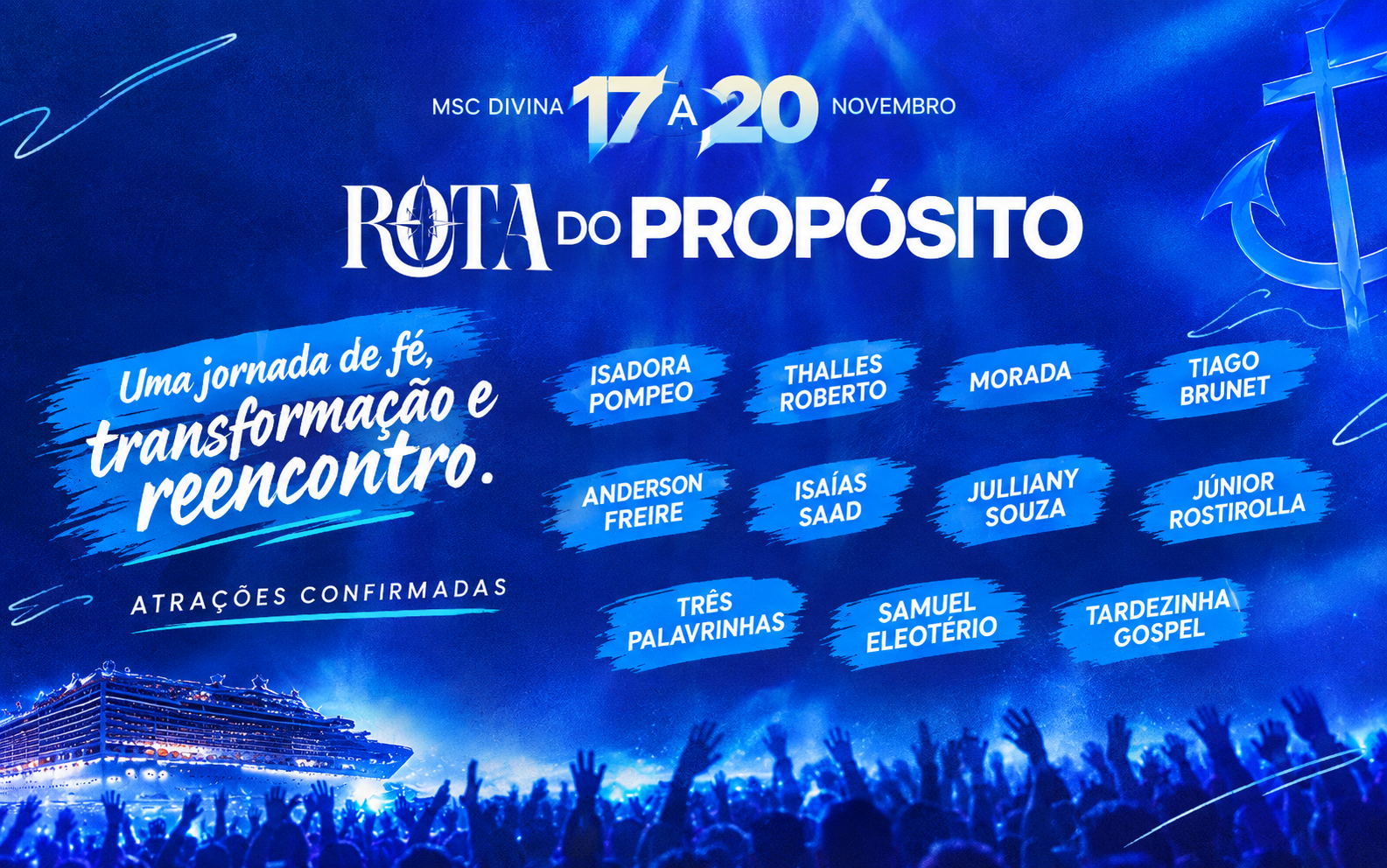 “Rota do Propósito” anuncia encontros com Isadora Pompeo, Thalles Roberto, Morada e grandes nomes da fé em experiência inédita em alto-mar
